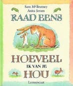 Raad eens hoeveel ik van je hou Mini editie 9789047709046, Boeken, Verzenden, Gelezen, Sam McBratney