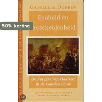 Eenheid en verscheidenheid / Cultuurgeschiedenis van de, Verzenden, Gelezen, .. Dorren