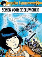 Seinen voor de eeuwigheid / Yoko Tsuno / 5 9789031404032, Boeken, Stripverhalen, Verzenden, Gelezen, Leloup