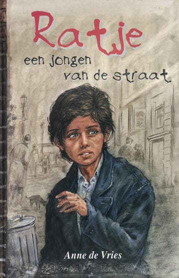Ratje, een jongen van de straat 9789029705967 Anne De Vries, Verzenden, Gelezen, Anne De Vries