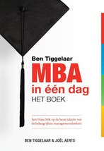 MBA in één dag - het boek 9789079445554 Ben Tiggelaar, Verzenden, Gelezen, Ben Tiggelaar