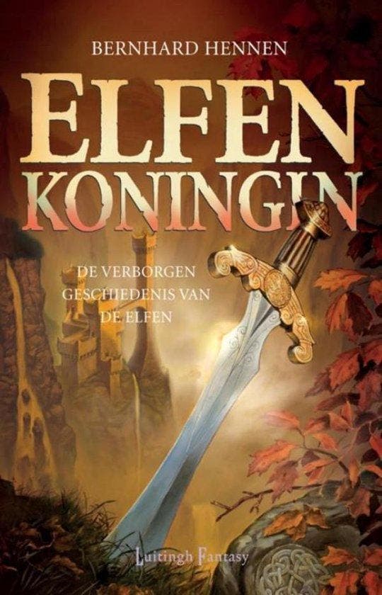 Elfenkoningin - Bernhard Hennen - 9789024532773 - Paperback, Livres, Fantastique, Envoi