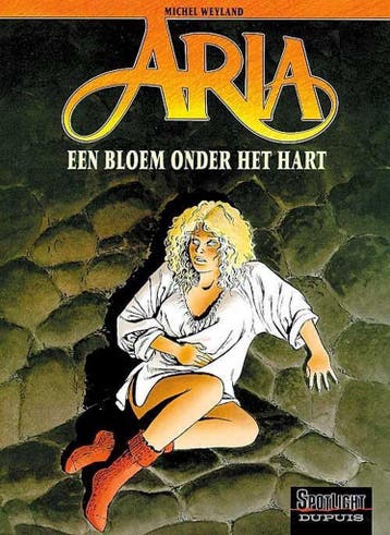 Een bloem onder het hart / Spotlight Dupuis / Aria / 20, Livres, Verzenden, M. Weyland