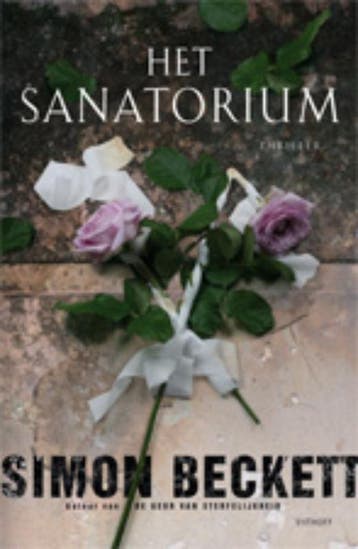 Het sanatorium / David Hunter / 3 9789021801766, Verzenden, Gelezen, Simon Beckett