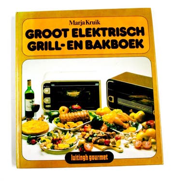 Groot elektrisch grill en bakboek 9789024505005 Kruik, Verzenden, Gelezen, Kruik