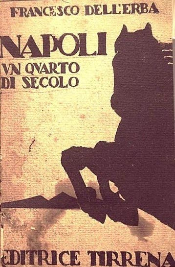 DellErba Francesco, Doria Gino, Cione Edmondo. - Opere