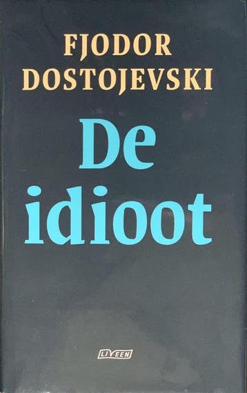 De idioot 9789025413736 Fjodor Dostojevski, Boeken, Verzenden, Gelezen, Fjodor Dostojevski