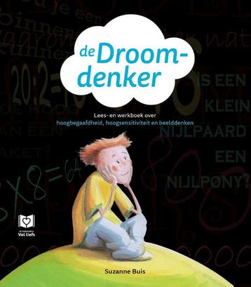 De Droomdenker / Droomdenken 9789082661910 Suzanne Buis, Verzenden, Zo goed als nieuw, Suzanne Buis
