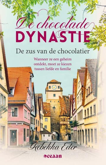 De zus van de chocolatier / De Chocolade Dynastie / 3, Verzenden, Rebekka Eder