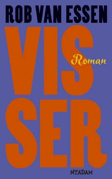 Visser 9789046804438 Rein van Essen, Verzenden, Rein van Essen