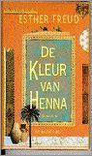 De kleur van henna 9789023433774 Esther Freud, Verzenden, Esther Freud