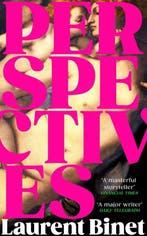 Perspectives 9781787304499 Laurent Binet, Verzenden, Laurent Binet