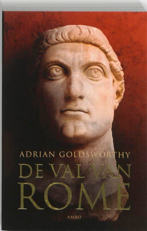 De val van Rome 9789026321771 Adrian Goldsworthy, Boeken, Geschiedenis | Wereld, Gelezen, Verzenden