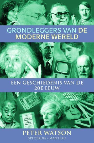 Grondleggers van de moderne wereld 9789071206481 P. Watson, Verzenden, P. Watson