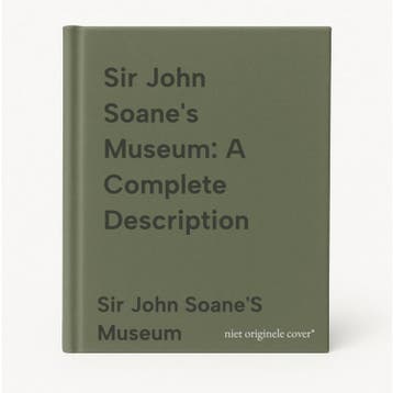 Sir John Soanes Museum: A Complete Description, Verzenden, Sir John Soane'S Museum
