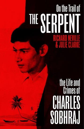 On the Trail of the Serpent 9781529112436 Richard Neville, Verzenden, Richard Neville