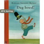 Dag hoed! 9789074336765 R.S. Berner, Verzenden, R.S. Berner