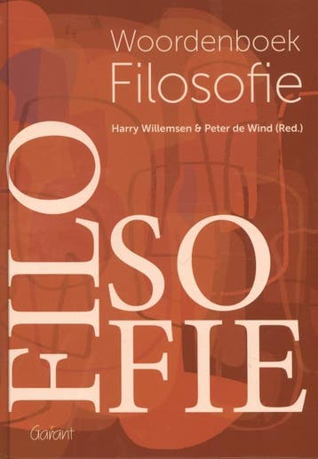 Woordenboek filosofie 9789044132281 Harry Willemsen, Boeken, Filosofie, Verzenden, Zo goed als nieuw, Harry Willemsen