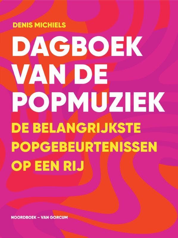 Dagboek Van De Popmuziek | Denis Michiels | Nieuw, Boeken, Overige Boeken, Nieuw, Verzenden