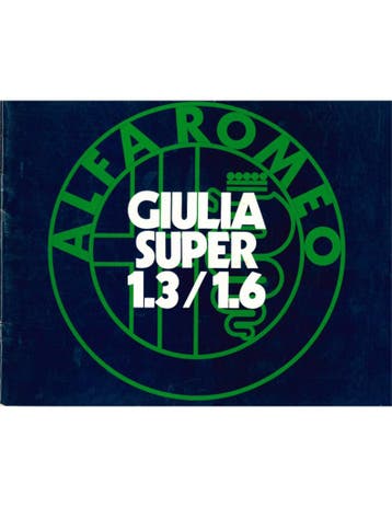 1972 ALFA ROMEO GIULIA SUPER 1.3 | 1.6 BROCHURE FRANS