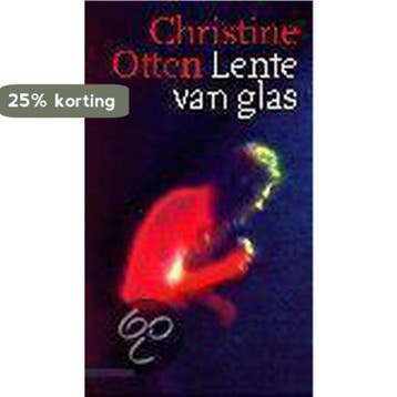 LENTE VAN GLAS + CD 9789045001111 Christine Otten, Verzenden, Zo goed als nieuw, Christine Otten