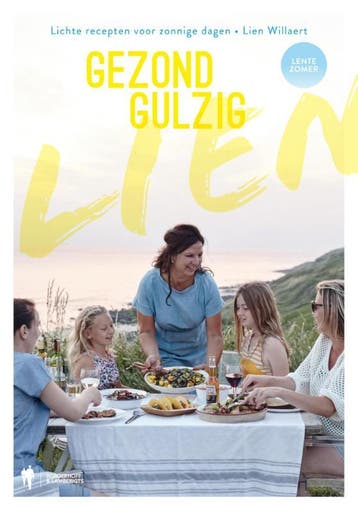 Lien, gezond gulzig 9789089316110 Lien Willaert, Boeken, Kookboeken, Verzenden, Zo goed als nieuw, Lien Willaert