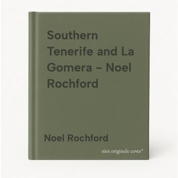 Southern Tenerife and La Gomera - Noel Rochford, Verzenden, Noel Rochford
