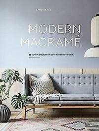 Modern Macramé 9780399579578 Emily Katz, Boeken, Verzenden, Gelezen, Emily Katz
