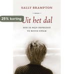 UIT HET DAL 9789022549650 Sally Brampton, Boeken, Verzenden, Gelezen, Sally Brampton