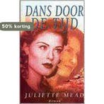 Dans door de tijd 9789032506810 Juliette Mead, Verzenden, Gelezen, Juliette Mead