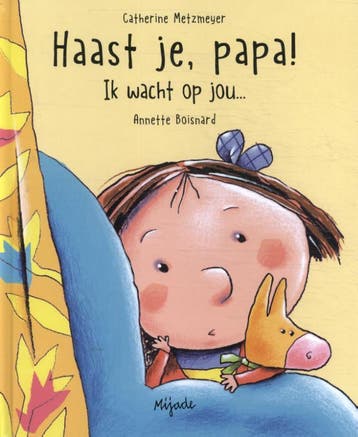 Sterretjes 3 Prentenboek: Haast je papa! Ik wacht op jou..., Verzenden, Michel Demeulenaere