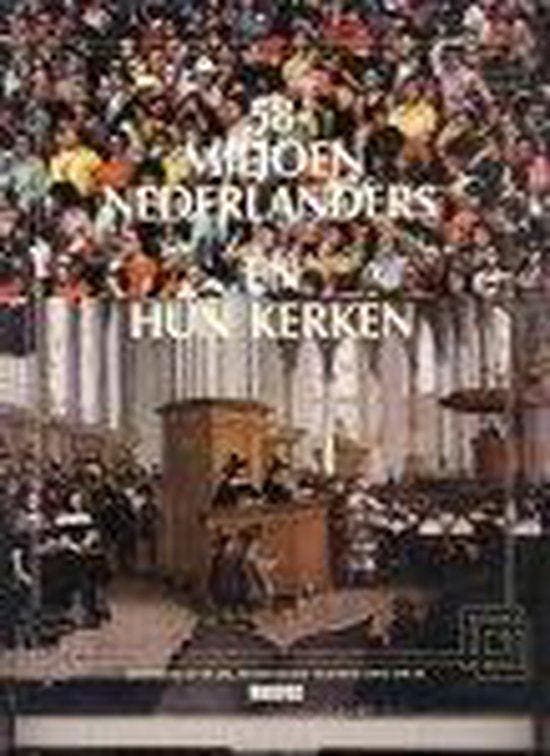 58 miljoen Nederlanders en hun kerken - de Jonghe, Livres, Histoire nationale, Envoi