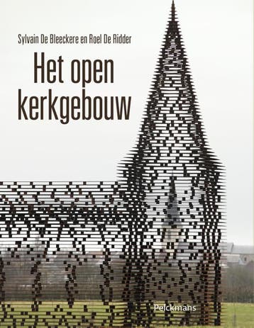 Het open kerkgebouw 9789028976610 Sylvain De Bleeckere, Verzenden, Sylvain De Bleeckere