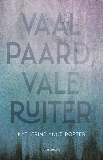 Vaal paard, vale ruiter (9789025468255), Verzenden, Nieuw