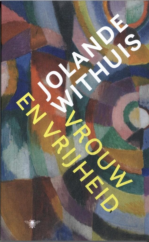 Vrouw en vrijheid (9789403134949, Jolande Withuis), Livres, Romans, Envoi