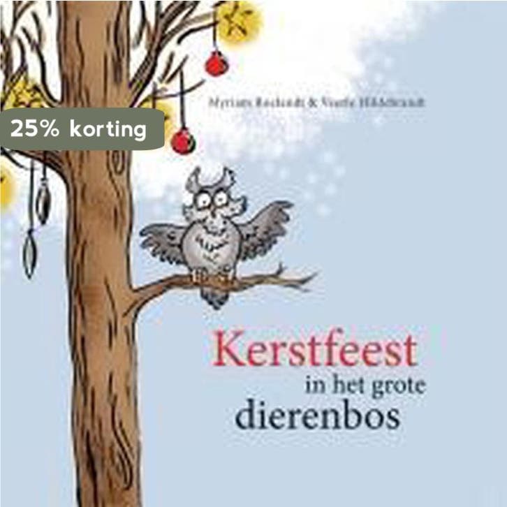 Kerstfeest in het grote dierenbos 9789460792946, Livres, Livres pour enfants | 4 ans et plus, Envoi