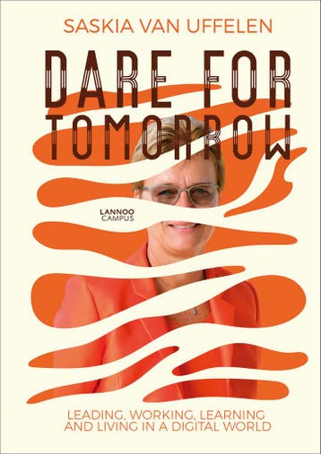 Dare for Tomorrow 9789401469135 Saskia Van Uffelen, Verzenden, Saskia Van Uffelen