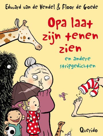 Opa laat zijn tenen zien en andere stripgedichten, Verzenden, Edward van de Vendel
