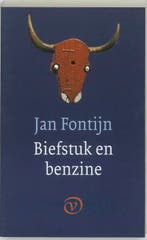 Biefstuk en benzine 9789028240117 J. Fontijn, Verzenden, Gelezen, J. Fontijn