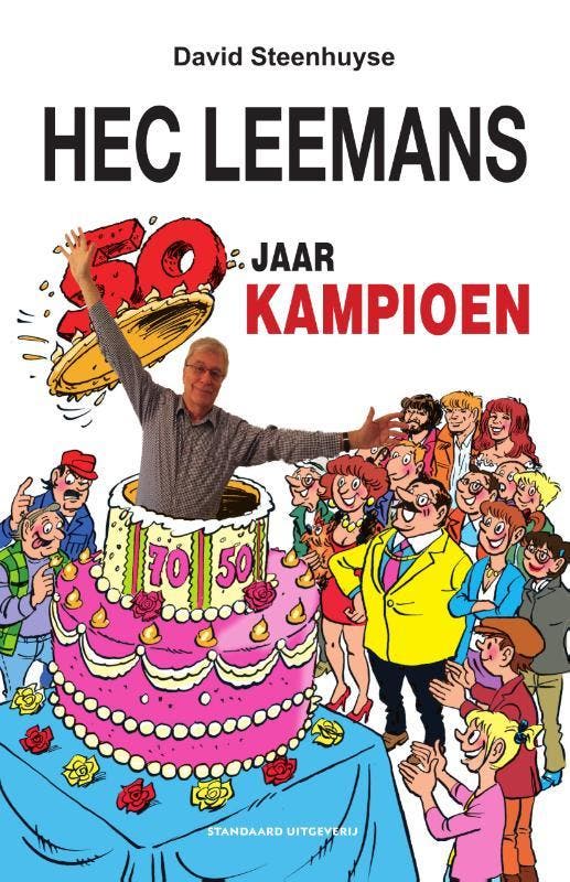 Hec Leemans 50 jaar Kampioen / F.C. De Kampioenen, Livres, BD, Envoi