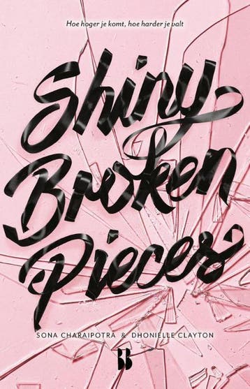 Shiny Broken Pieces / Spitzen-serie / 2 9789463491662, Verzenden, Gelezen, Sona Charaipotra