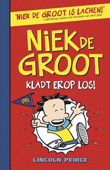 Niek de Groot kladt erop los / Niek de Groot / 4, Boeken, Verzenden, Gelezen, Lincoln Peirce