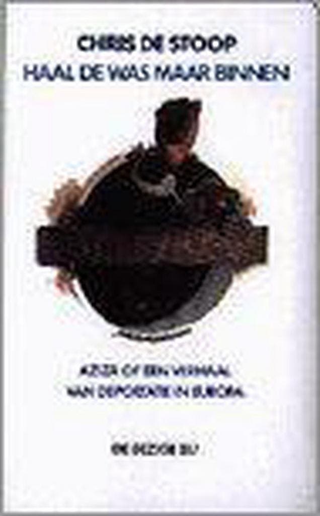 Haal de was maar binnen 9789023453369 Chris de Stoop, Livres, Politique & Société, Envoi