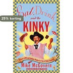 Eat, Drink, and Be Kinky 9780684856742 Mike Mcgovern, Verzenden, Gelezen, Mike Mcgovern