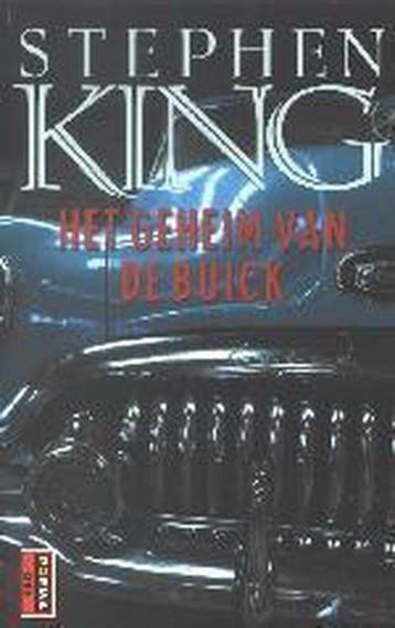 Het geheim van de Buick / Poema King 9789024548354, Verzenden, Stephen King