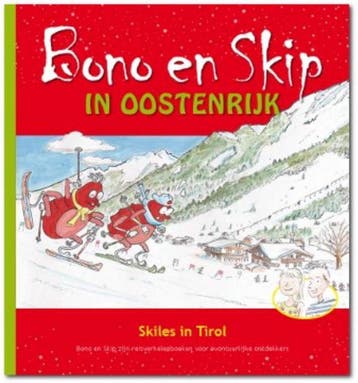 Bono en Skip in Oostenrijk / Bono en Skip / 3 9789490921033, Verzenden, Gelezen, Evelien Eefting