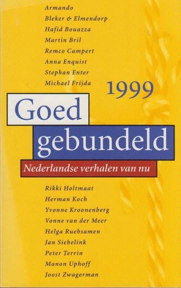 Goed gebundeld 1999 Nederlandse verhalen van nu, Verzenden, Samengesteld door Jinke Obbema