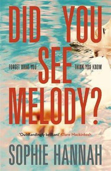 Did You See Melody? 9781444776133 Sophie Hannah, Verzenden, Sophie Hannah
