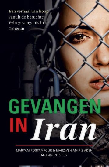 Gevangen in Iran 9789029723824 Maryam Rostampour, Verzenden, Maryam Rostampour