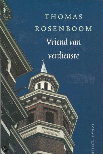 Vriend van verdienste 9789021479903 Thomas Rosenboom, Verzenden, Gelezen, Thomas Rosenboom